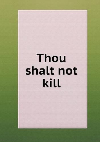 Thou shalt not kill