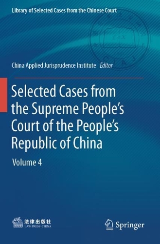 Selected Cases from the Supreme People’s Court of the People’s Republic of China