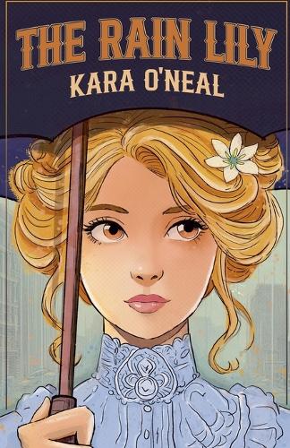 The Rain Lily: (2 Wildflowers of Texas)