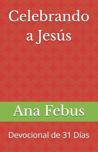 Celebrando a Jesús