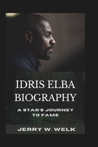 Idris Elba Biography