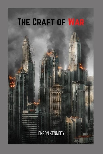 The Craft of War