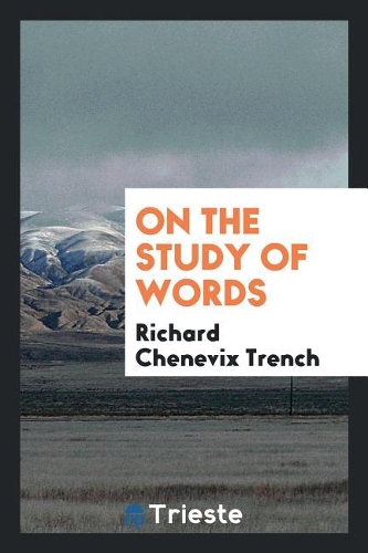 On the Study of Words