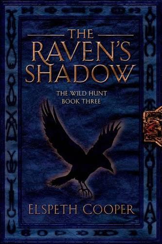 The Raven's Shadow: (03 Wild Hunt (Hardcover))