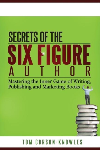 Secrets of the Six-Figure Author
