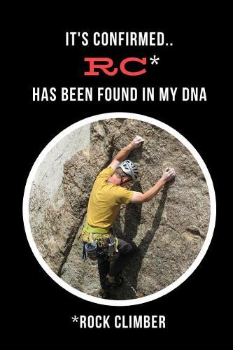 It's Confirmed.. RC (Rock Climber) Has Been Found In My DNA