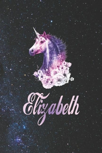 Elizabeth: First Name Personalized Unicorn Customized Names Gift Birthday Girl Notebook Journal