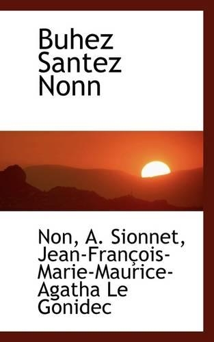 Buhez Santez Nonn: (English)