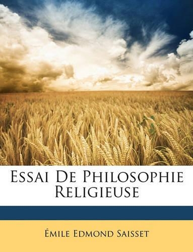 Essai De Philosophie Religieuse