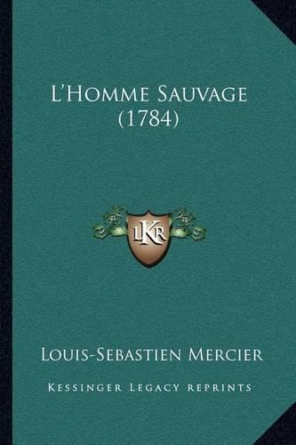 L'Homme Sauvage (1784)