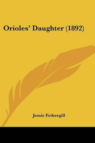 Orioles' Daughter (1892)