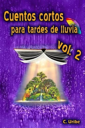 Cuentos Cortos Para Tardes de Lluvia