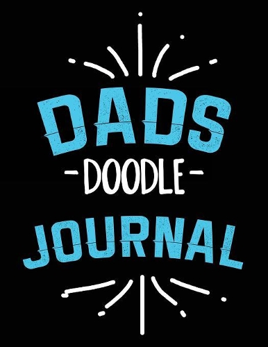 Dads Doodle Journal