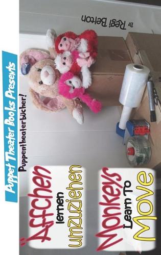 Monkeys Learn to Move - Affchen Lernen Umzuziehen: (7 Spraaks German)