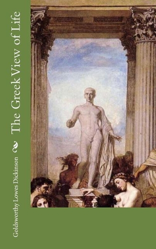 The Greek View of Life