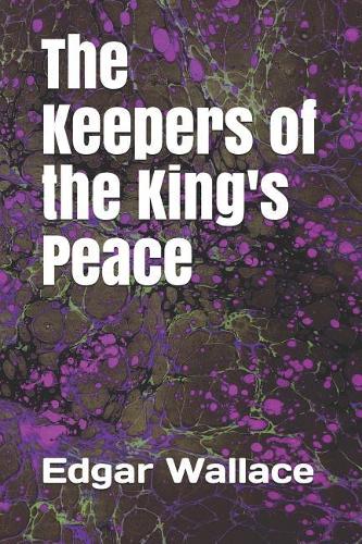 The Keepers of the King's Peace