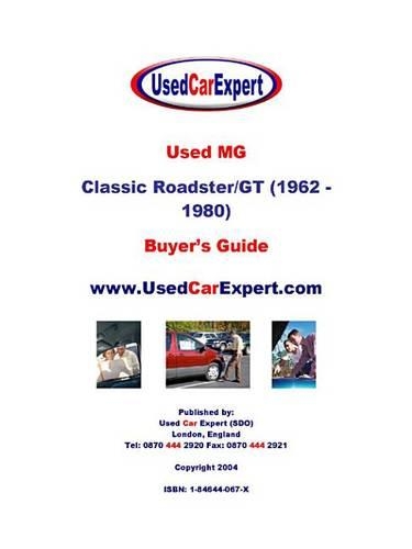 Used MG Classic Roadster/GT, Buyer's Guide