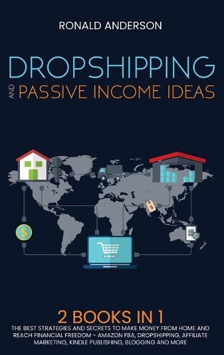 Dropshipping and Passive Income Ideas