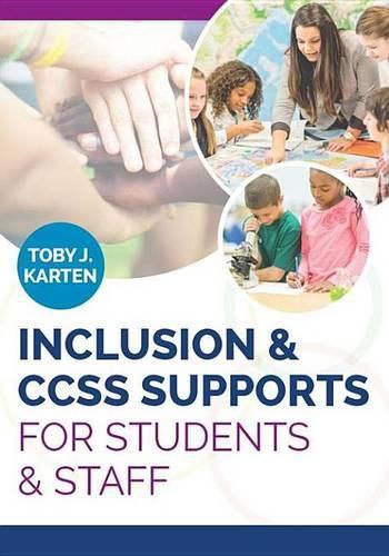 Inclusion & Ccss Supports for Students & Staff