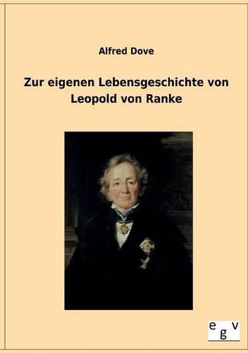 Zur eigenen Lebensgeschichte von Leopold von Ranke