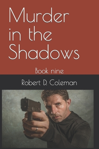 Murder in the Shadows: Book nine(9 Murder: The John Carter Novels)