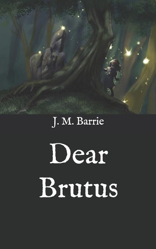 Dear Brutus