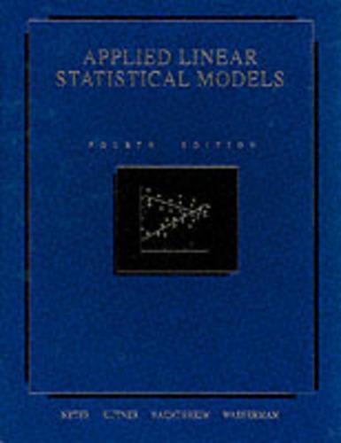 Applied Linear Statistical Models