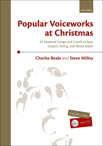 Popular Voiceworks at Christmas: 20 Seasonal Songs and Carols in Jazz, Gospel, Swing, and Show Styles(Voiceworks)