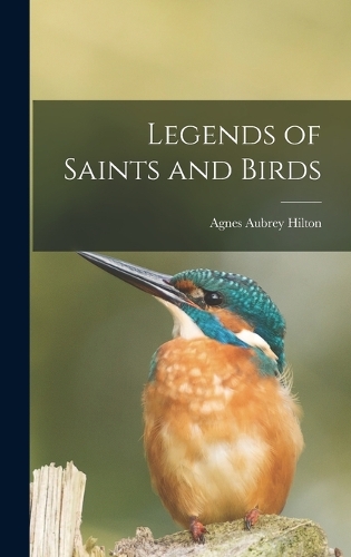 Legends of Saints and Birds