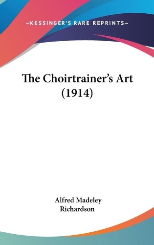 The Choirtrainer's Art (1914)