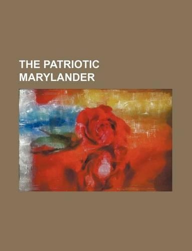 The Patriotic Marylander