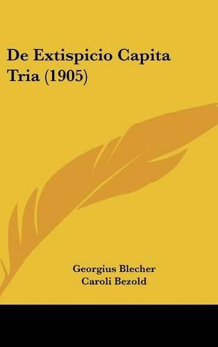 de Extispicio Capita Tria (1905)