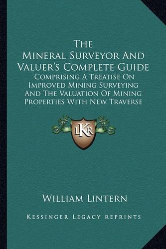 The Mineral Surveyor And Valuer's Complete Guide