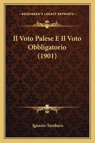 Il Voto Palese E Il Voto Obbligatorio (1901)