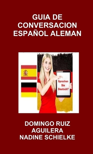 Guia De Conversacion Espanol Aleman