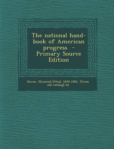 The National Hand-Book of American Progress