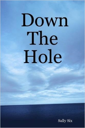 Down The Hole