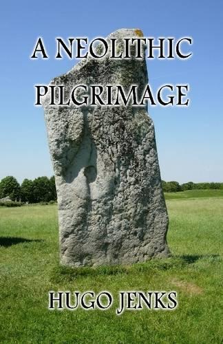 A Neolithic Pilgrimage