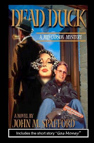 Dead Duck: Includes the short story "Gas Money"(English)