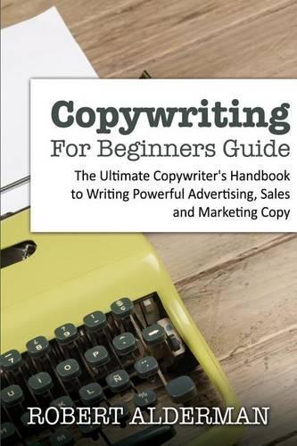 Copywriting For Beginners Guide