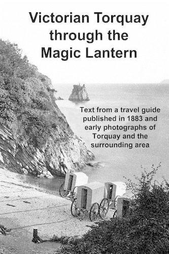 Victorian Torquay Through the Magic Lantern