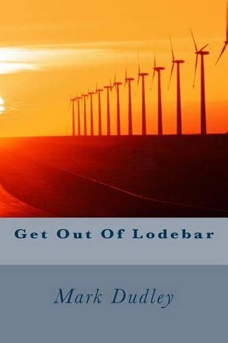 Get Out of Lodebar: (English)