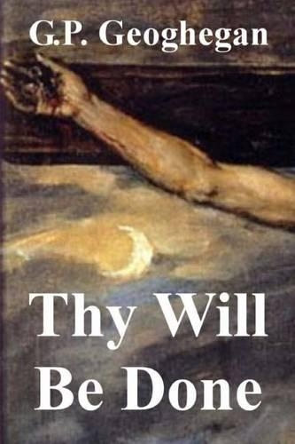 Thy Will Be Done: (English)