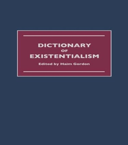 Dictionary of Existentialism: (English)