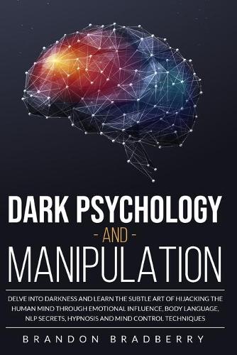 Dark Psychology and Manipulation