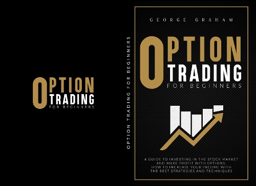 OPTION TRADING FOR BEGINNERS