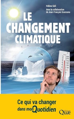 Le changement climatique: Ce qui va changer dans mon quotidien
