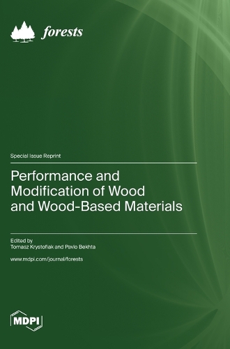 Performance and Modification of Wood and Wood-Based Materials