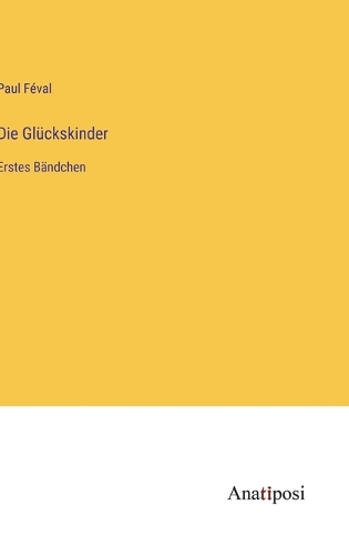 Die Glückskinder