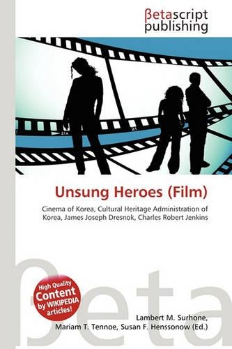 Unsung Heroes (Film): (English)